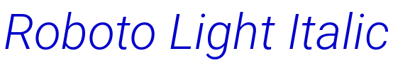 Roboto Light Italic 字体